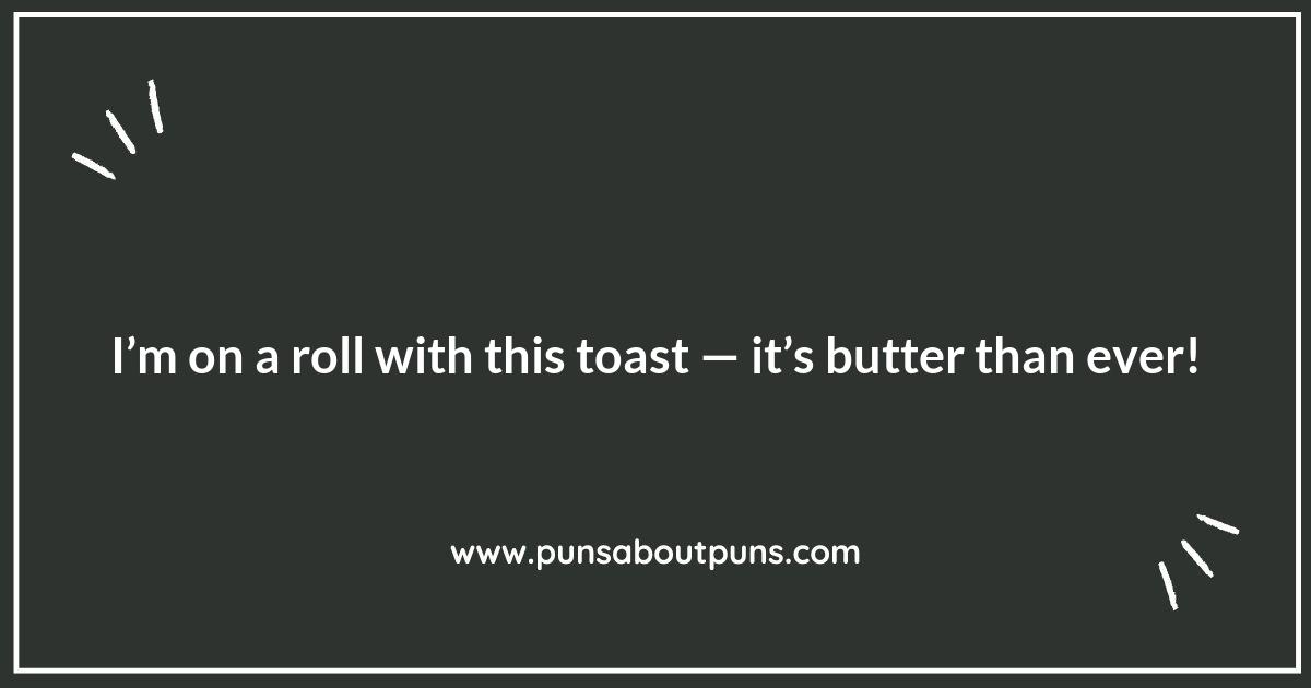 Punny Toast: A Slice of Laughs for Everyone