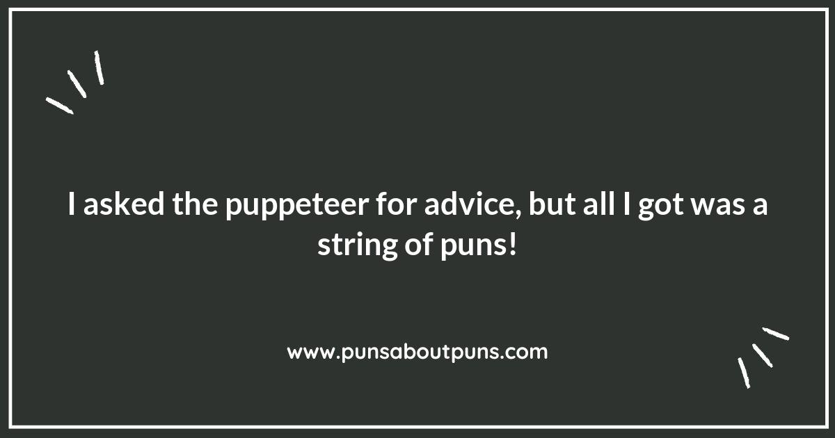 Puppet Shows Puns