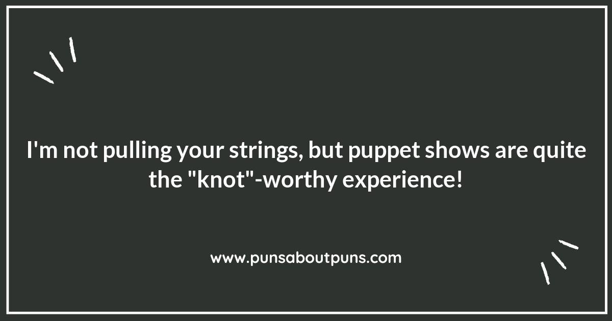 Puppet Shows: A World of Puns at Your Fingertips