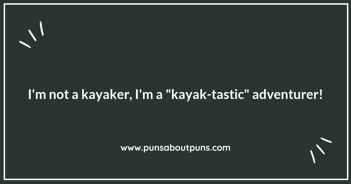 Reel in the Laughs with These Kayaking Puns