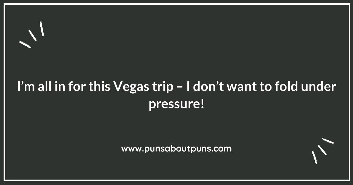 Roll the Dice with These Hilarious Vegas Puns