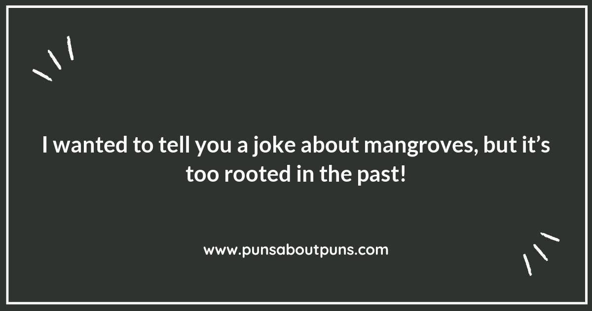 Rooted in Laughter: The Best Mangrove Puns