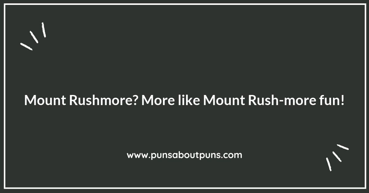 Rushmore Revelry: Monumental Puns Await