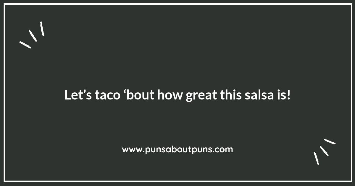 Salsa Puns: The Perfect Recipe for Fun