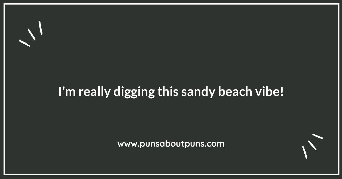 Sandy Smiles: The Joy of Sharing Sand Puns