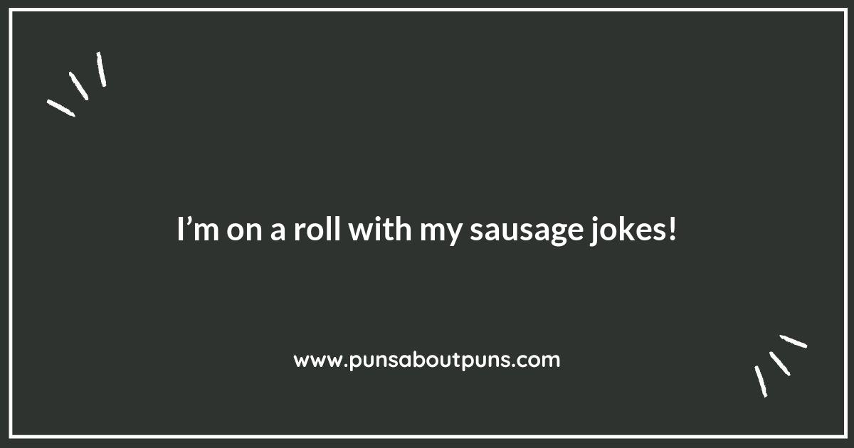 Sausage Puns That Are Simply Banger-tastic