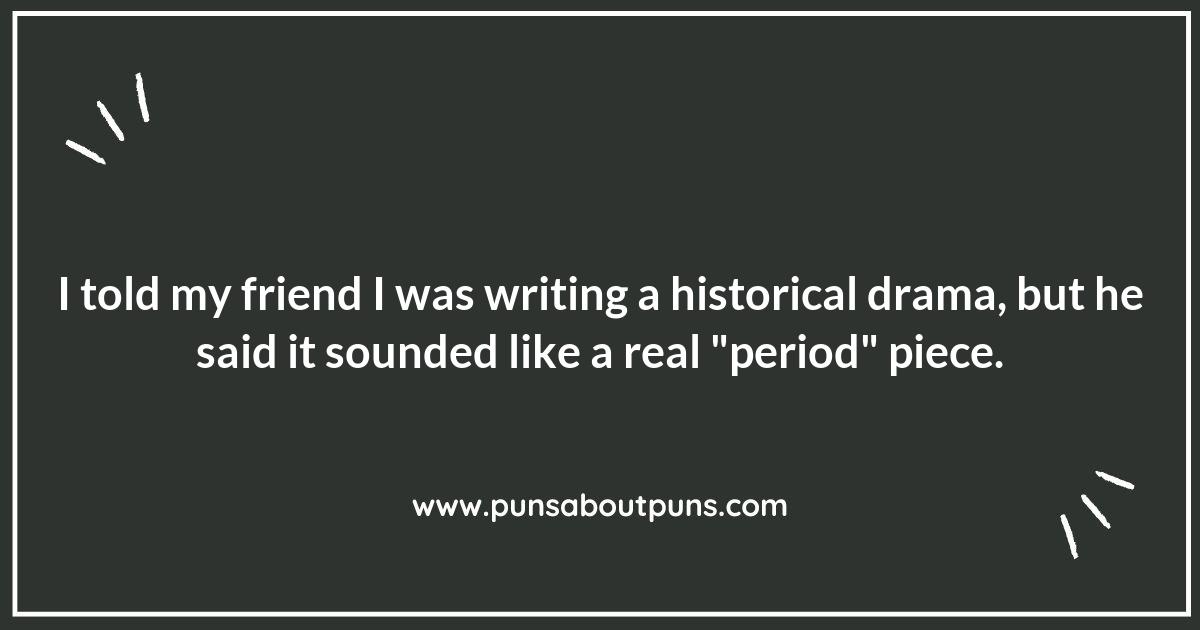 Scribe and Scribble: Crafting Historical Drama Puns with Flair