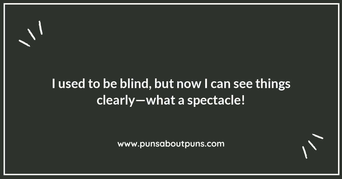 Seeing Clearly: The Best Glasses Puns for Every Occasion