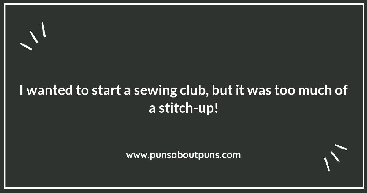 Sewing Puns to Tailor Your Jokes Perfectly