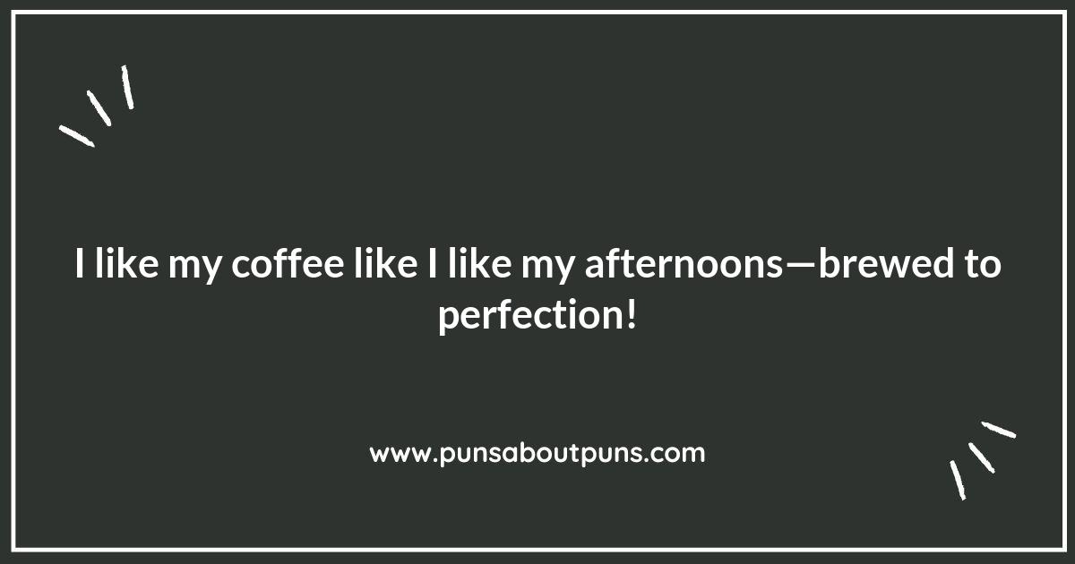 Sip Happens: Coffee-Themed Afternoon Puns