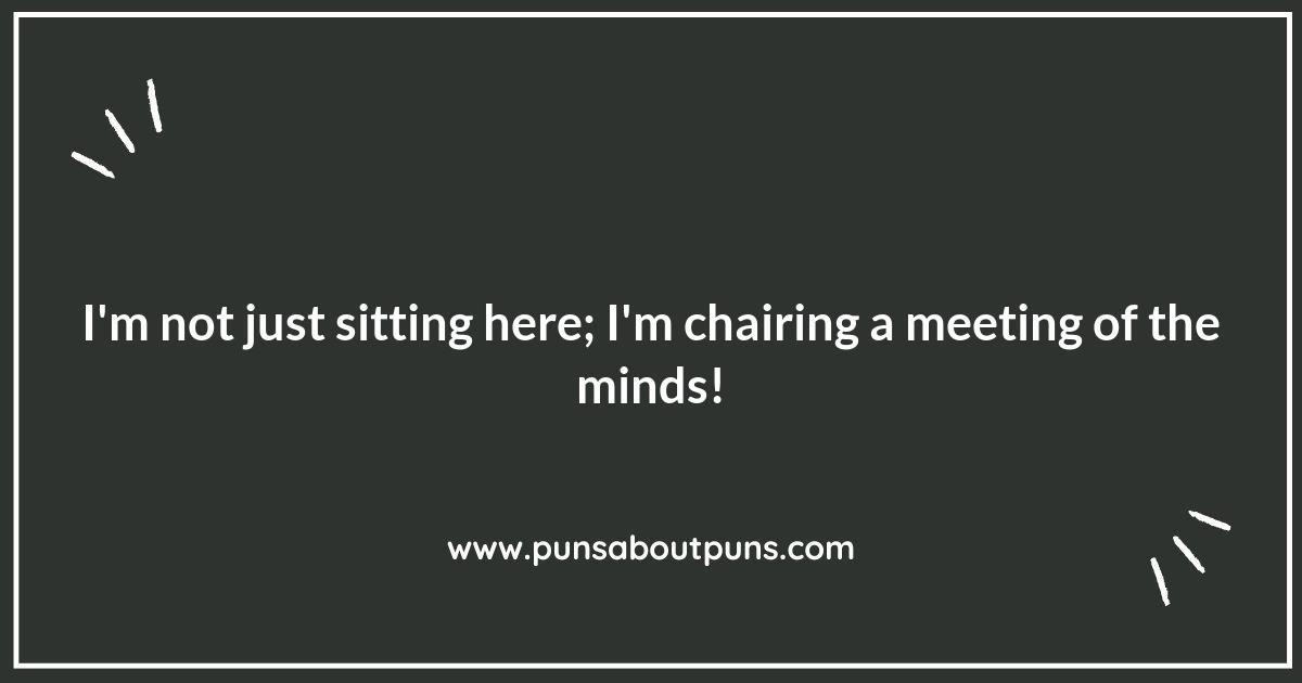 Sitting Pretty: Chair Puns That Make You Smile