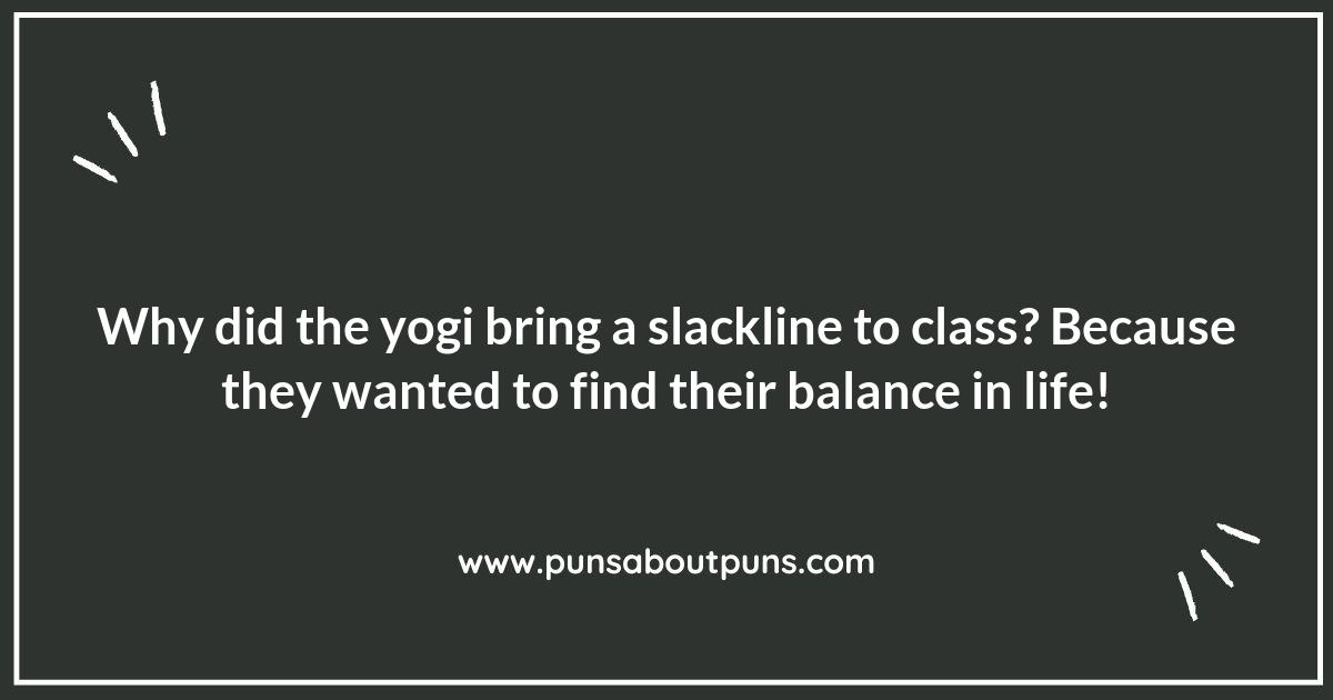 Slackline Yoga Puns