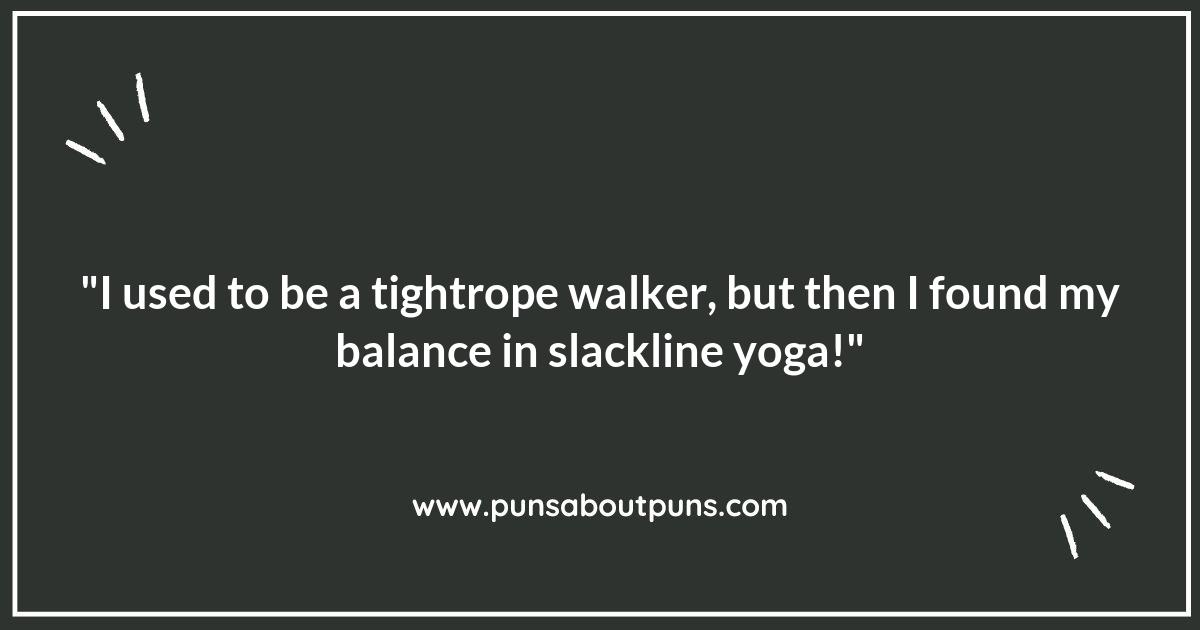 Slackline Yoga Puns