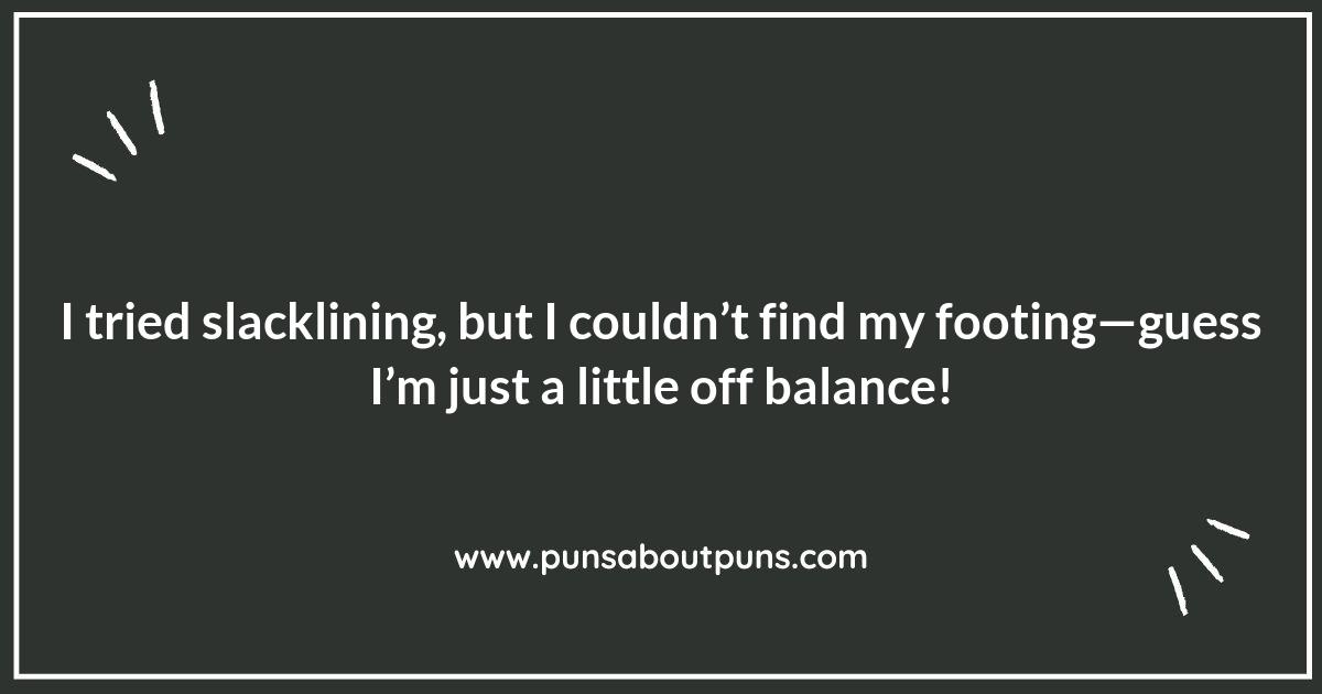 Slacklining Puns