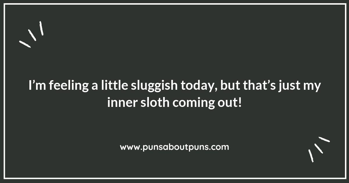 Sloth Puns