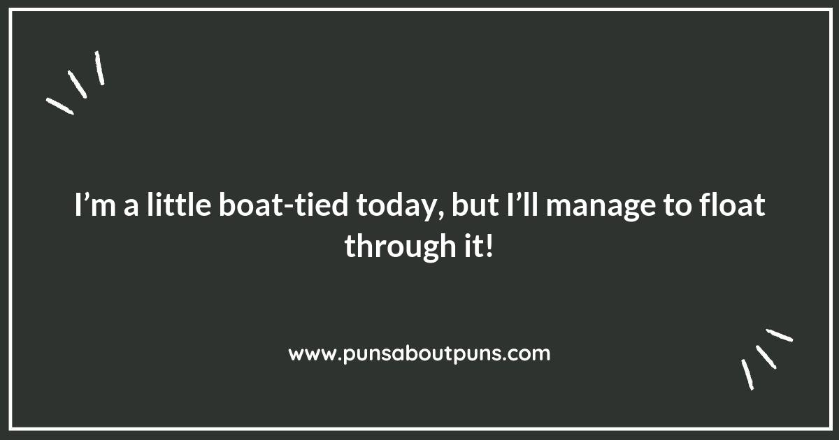 Smooth Sailing: Puns That Will Keep You Afloat