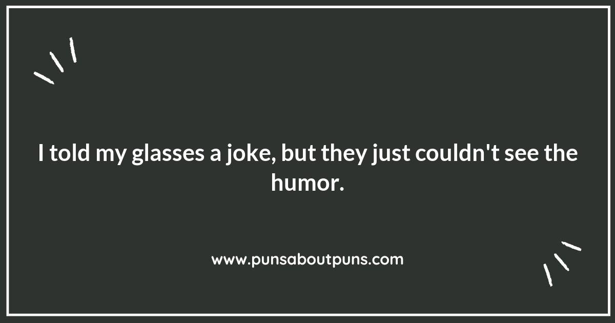 Spectacularly Funny: A Collection of Glasses Puns