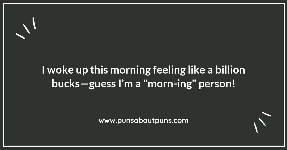 Start Your Day Right with These Morning Puns