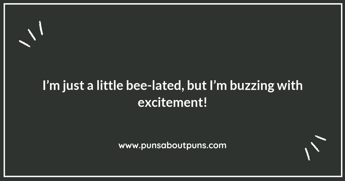 Stinging with Laughter: Punny Honey Sayings