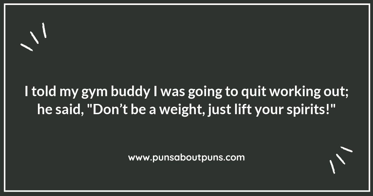 Strength Training Your Sense of Humor with Gym Puns