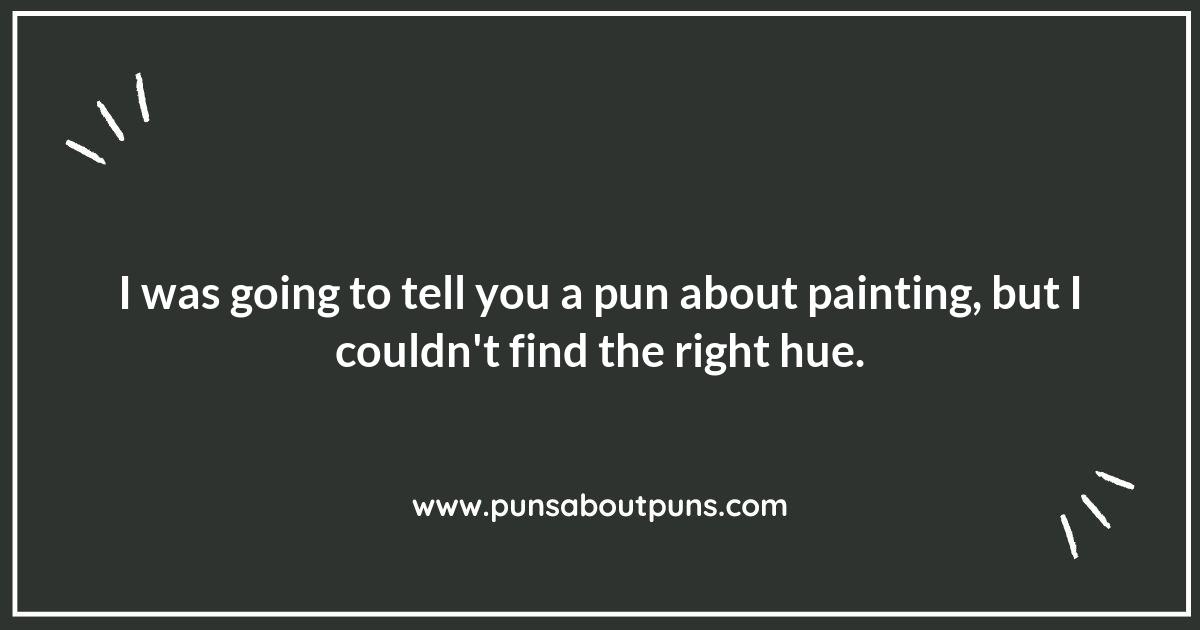 Stroke of Genius: Clever Painting Puns to Inspire