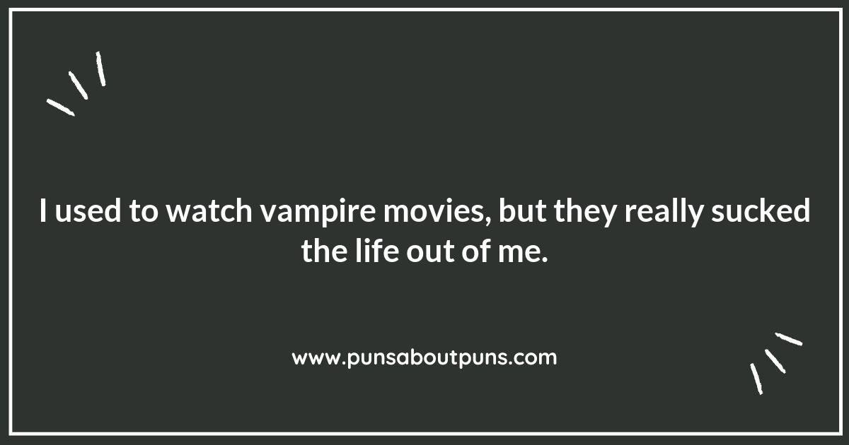 Suck It Up: Hilarious Vampire Movies Puns