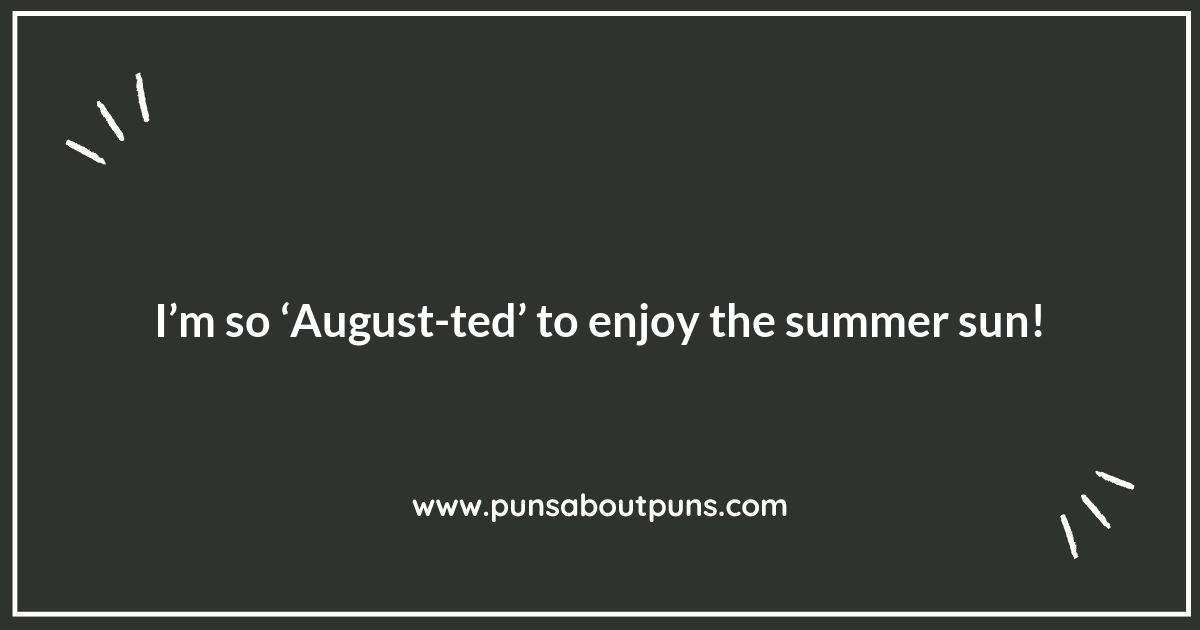 Sun-Kissed August Puns to Enjoy