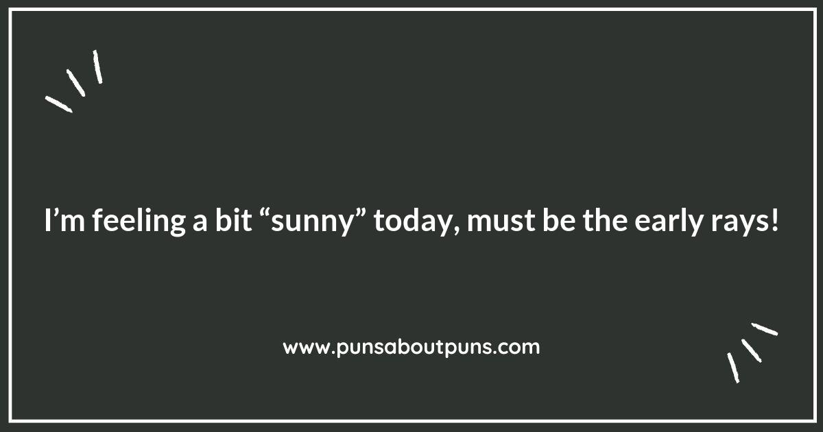 Sunrise Puns That Will Make You Beam