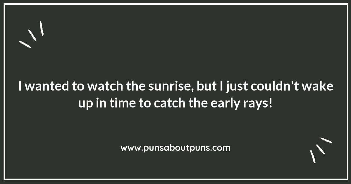 Sunrise Puns to Illuminate Your Humor