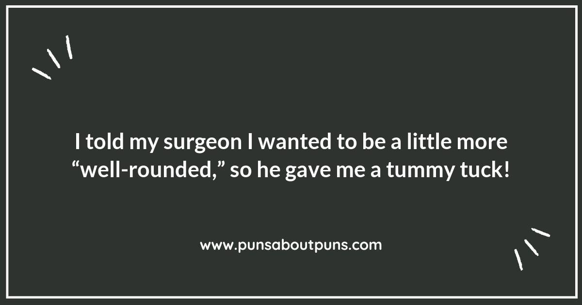 Surgery Puns for Patients Who Need a Laugh