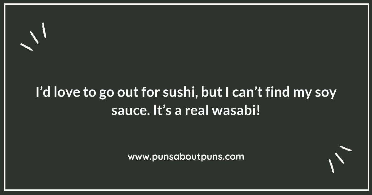 Sushi Puns That Will Roll You Over with Laughter