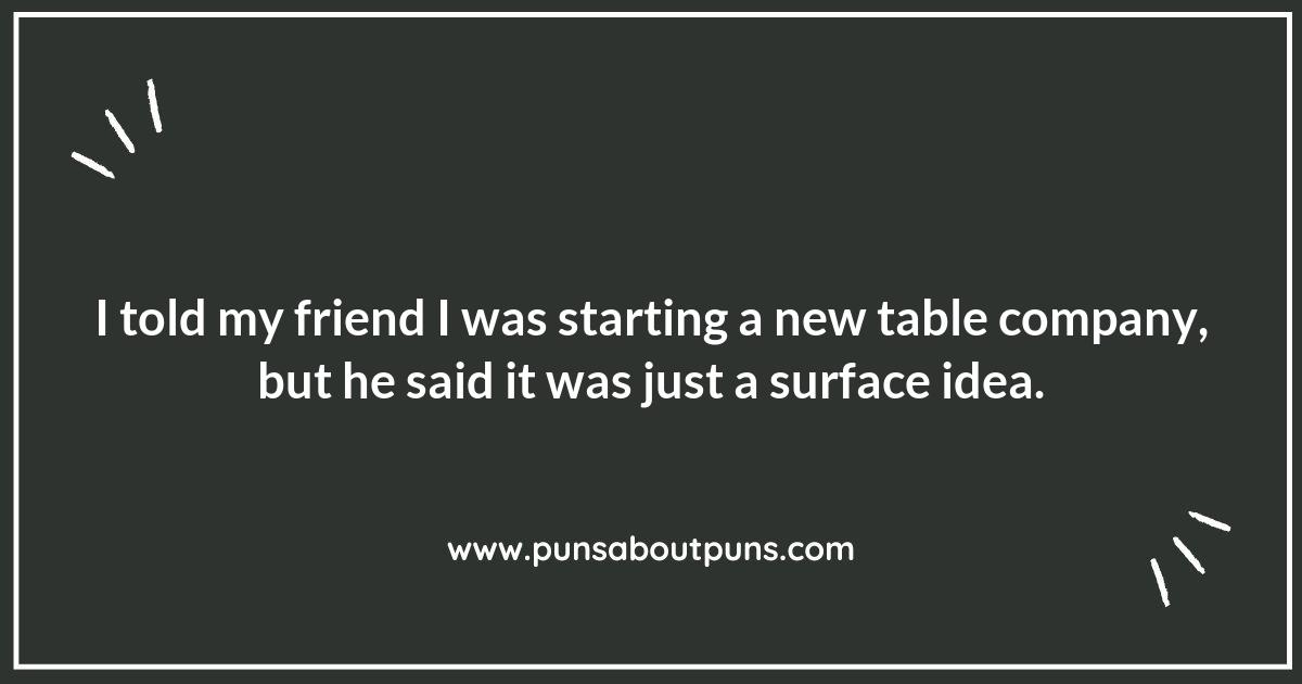 Table for Laughs: The Best Table Puns to Share