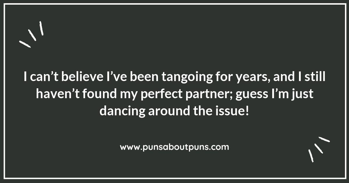 Tango Dancing Puns That Will Make You Twirl with Laughter