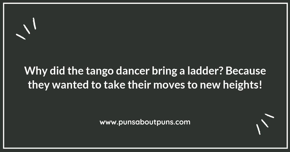 Tango Dancing Puns That Will Sweep You Off Your Feet