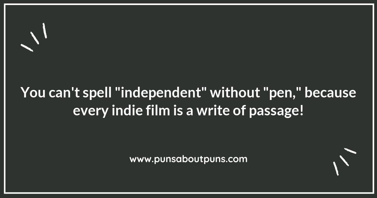 The Art of Pun-derstanding Indie Films