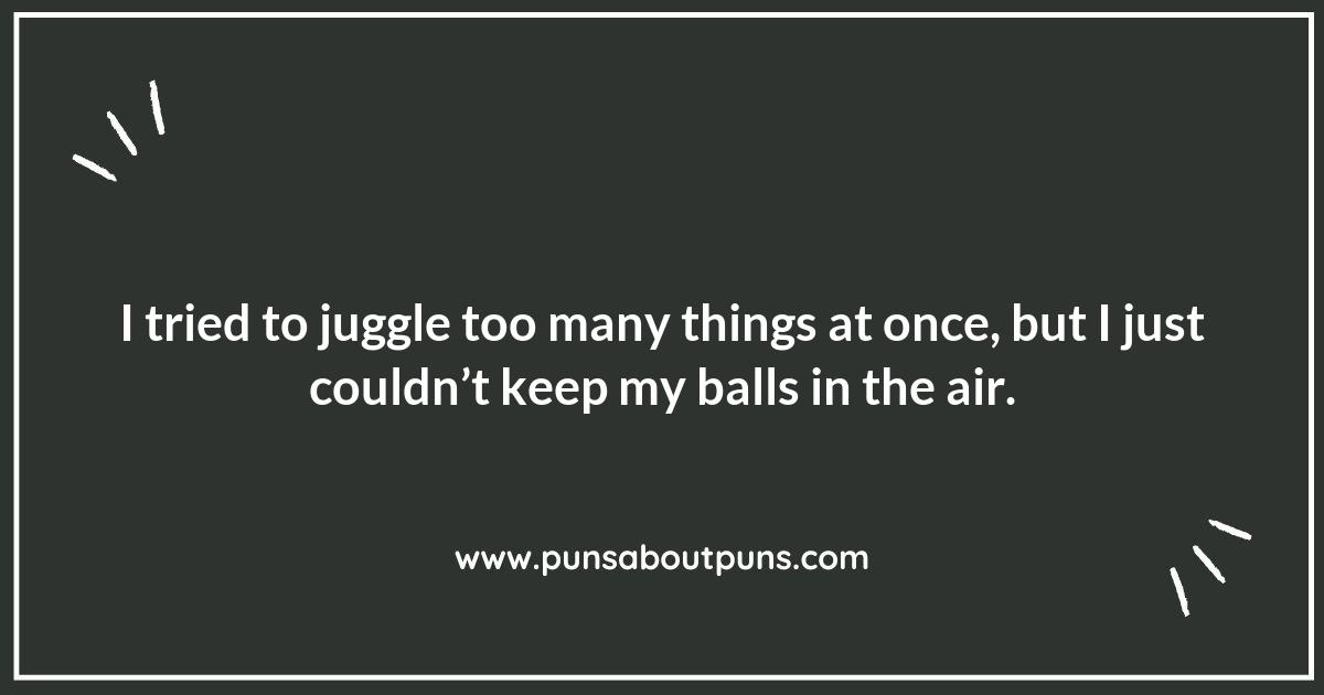 The Best Juggling Puns That Will Make You Flip