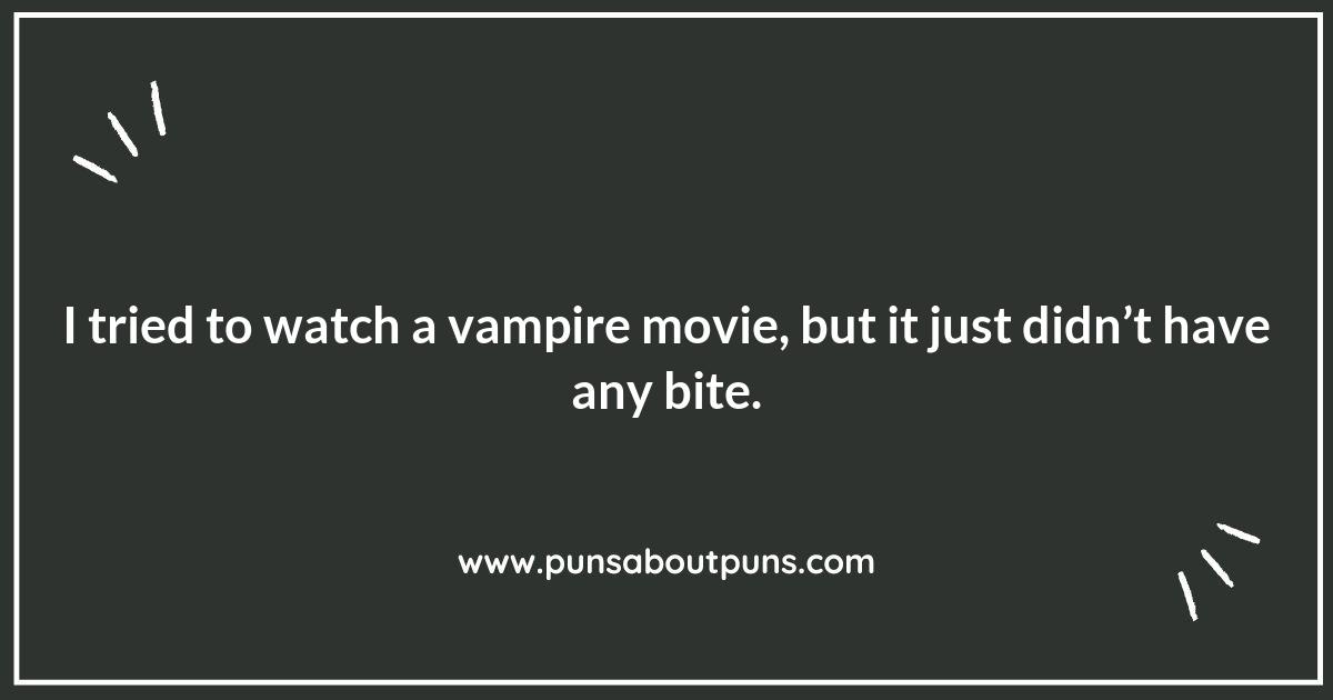 The Bloodsucking Humor of Vampire Movies Puns