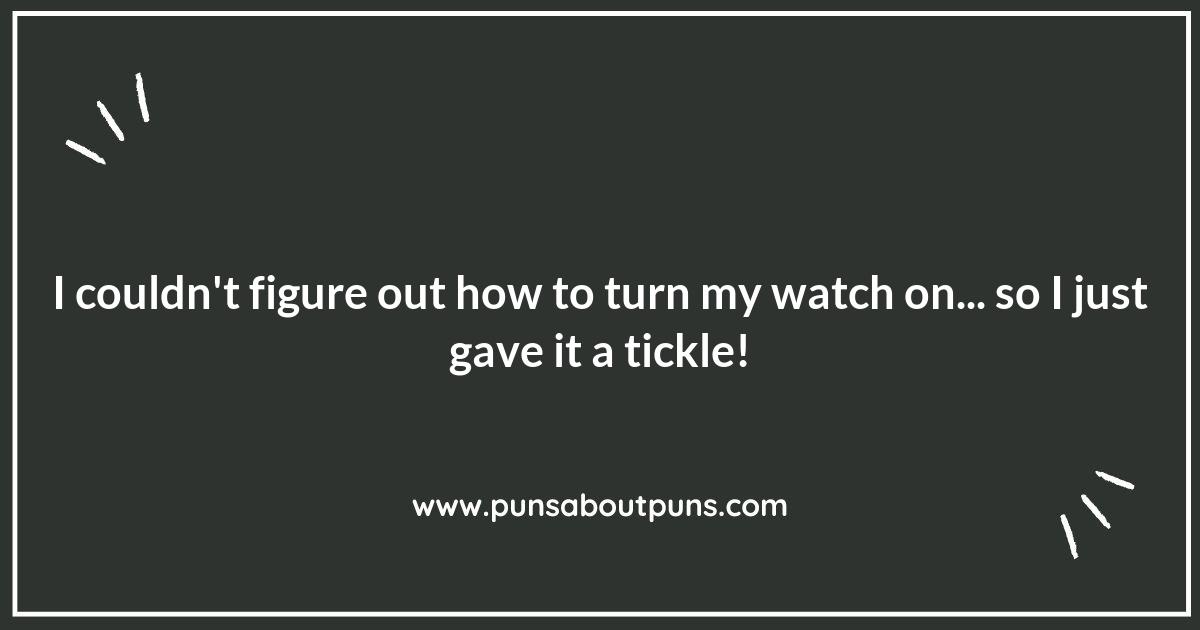 The Clock is Ticking: Hilarious Watch Puns to Share