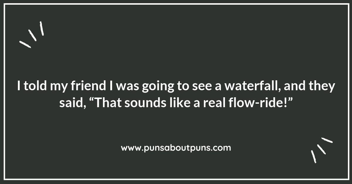 The Flow of Laughter: Waterfall Puns That Make a Splash