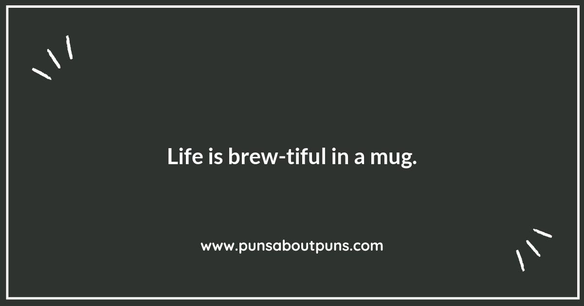 The Mug-nificent World of Puns