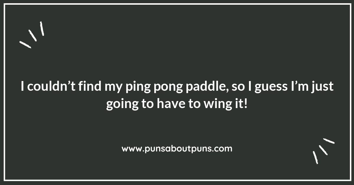 The Paddle of Ping Pong Puns: Easy to Handle