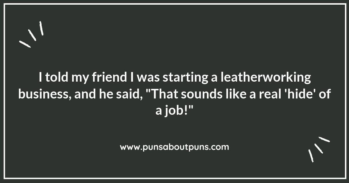 The Punniest Leatherworking Tales: A Stitch in Time