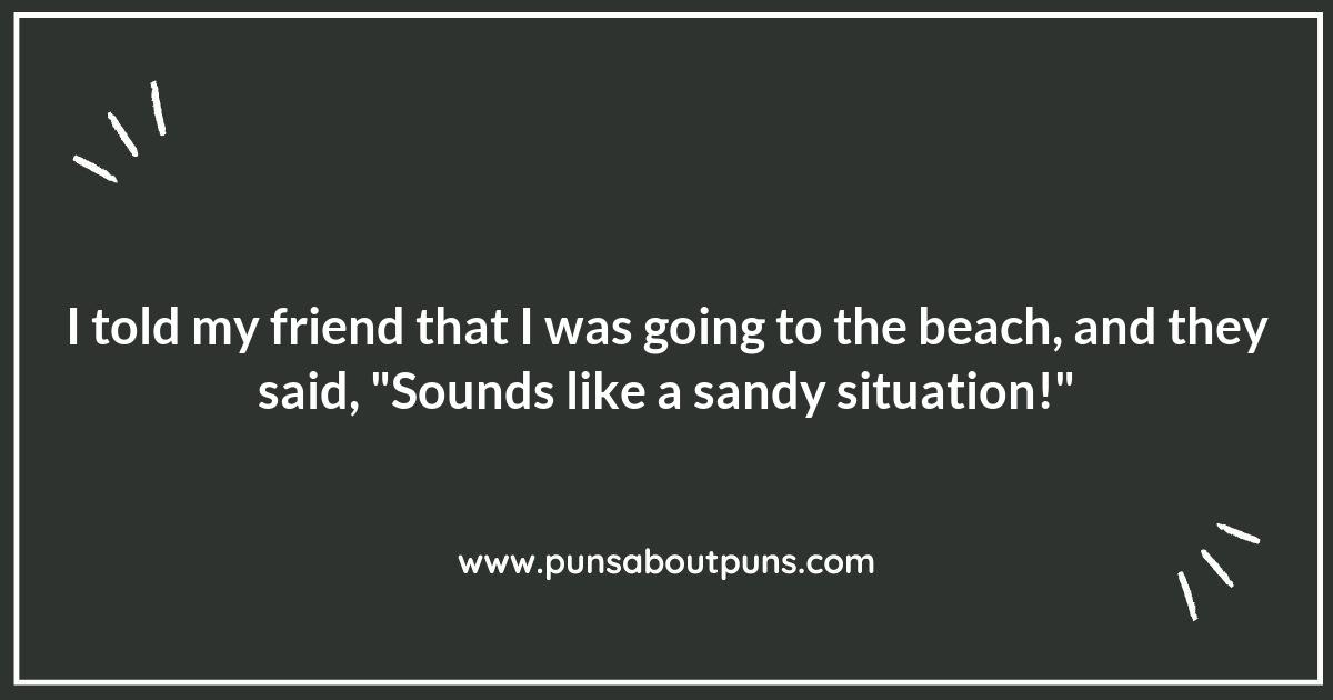 The Soft Touch of Sand Puns in Everyday Life