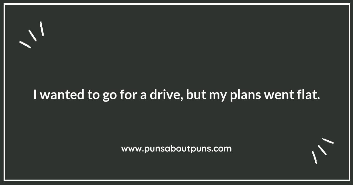 Tire-ific Wordplay: Puns That Will Take You for a Spin Tire-ific Wordplay: Puns That Will Take You for a Spin