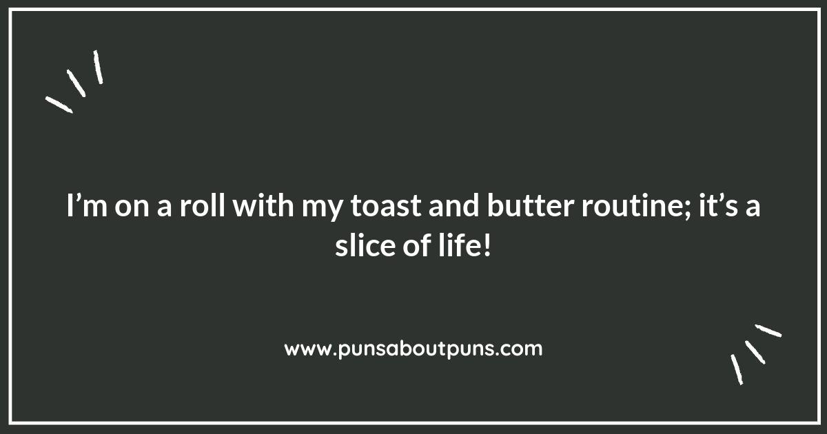 Toast It Up: Getting Toasty with Puns