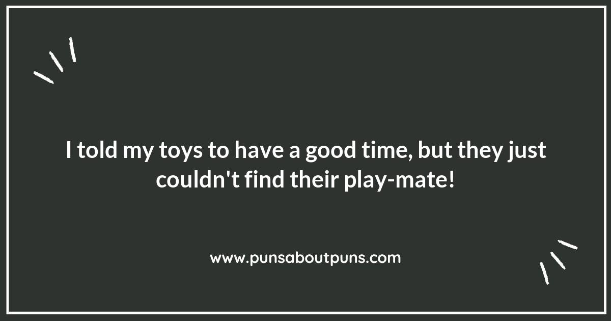 Toys and Giggles: Puns That Will Tickle Your Funny Bone