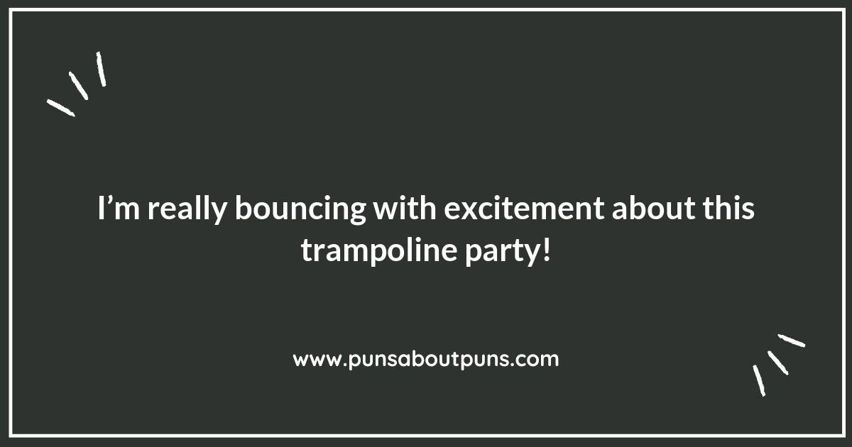 Trampoline Puns That Will Have You Leaping for Joy