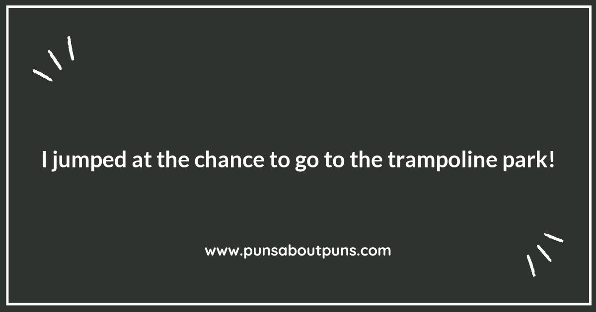 Trampoline Puns That Will Have You in Stitches