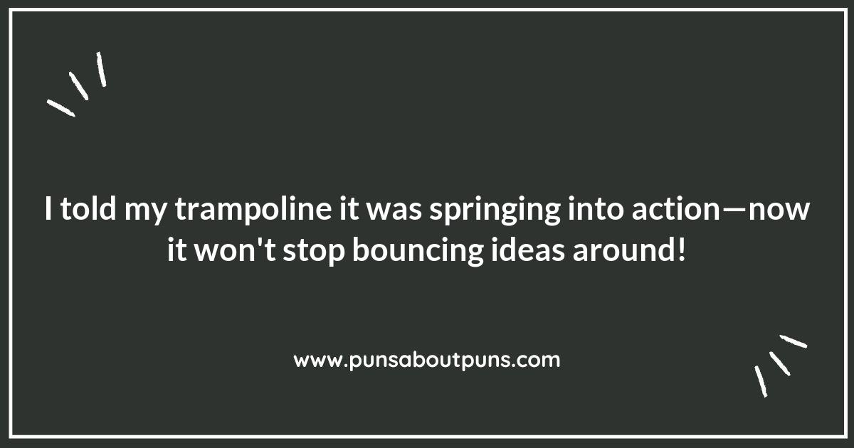 Trampoline Puns That Will Make You Bounce with Laughter