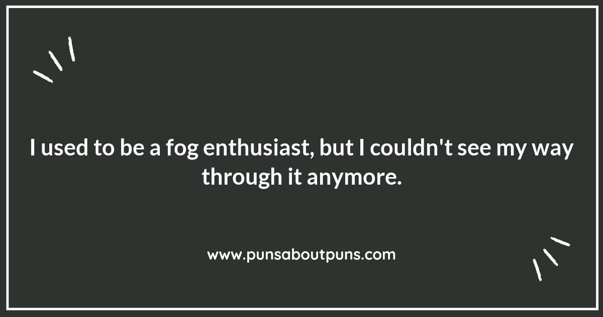 Unfogging the Best Fog Puns